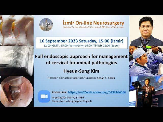 İON 377. lecture, Kim: Endoscopic approach for cervical foraminal pathologies 16.09.23