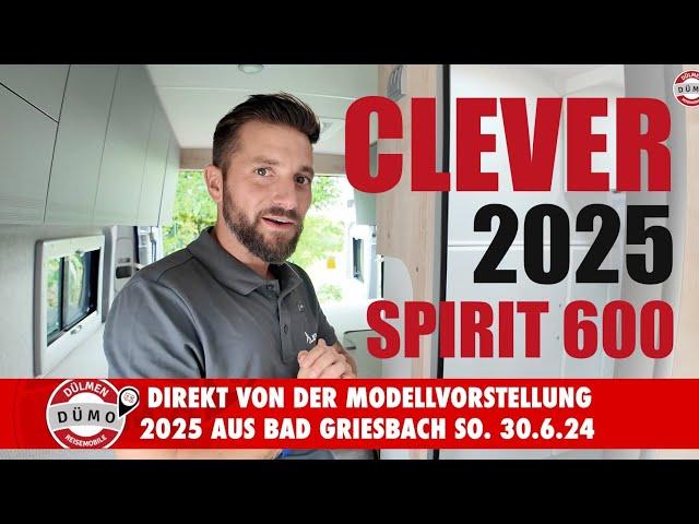 Exklusiv  Die neuen CLEVER - Kastenwagen 2025.  Der SPIRIT 600.