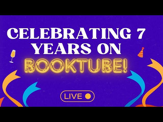 Celebrating 7 Years on BookTube! ft. Self Pub With Andy! (And Some Technical Difficulties)