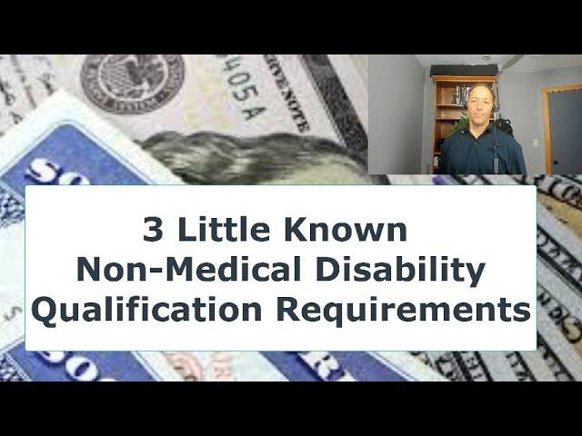 Do You Pass the Non-Medical Requirement For Disability Benefits?