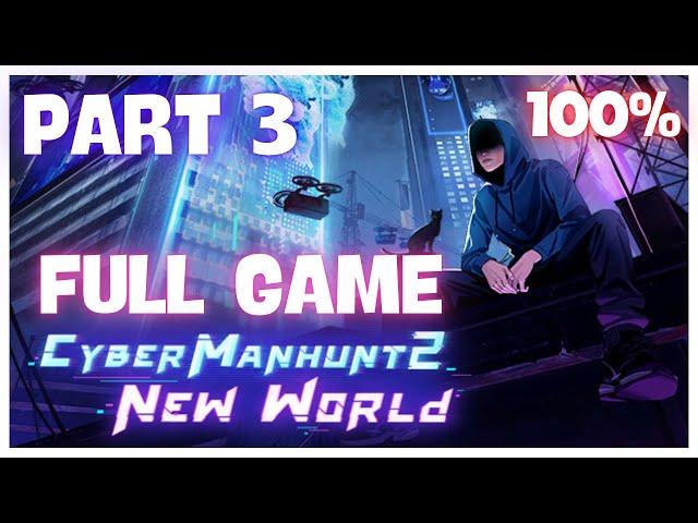 Cyber Manhunt 2: New World 100% Walkthrough  Part 3/3: Chapter 4 + All Achievements