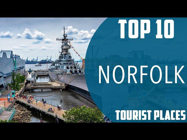 Top 10 Best Tourist Places to Visit in Norfolk, Virginia | USA - English