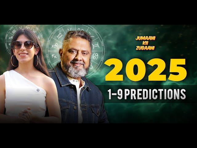 2025 Personal Predictions for All Numbers (1-9) By Sanjay B Jumaani