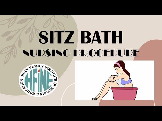 SITZ BATH NURSING PROCEDURE