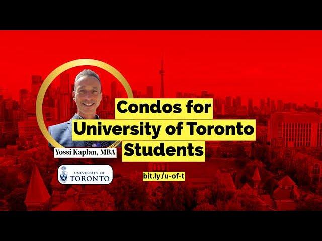 University of Toronto Condos For Sale!