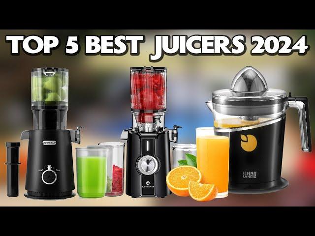 Top 5 Best Juicers 2024 - Best Juicer Machine 2024