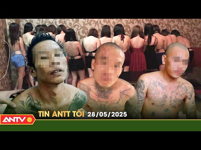 Tin tức an ninh trật tự nóng, thời sự Việt Nam mới nhất 24h tối ngày 28/5 | ANTV