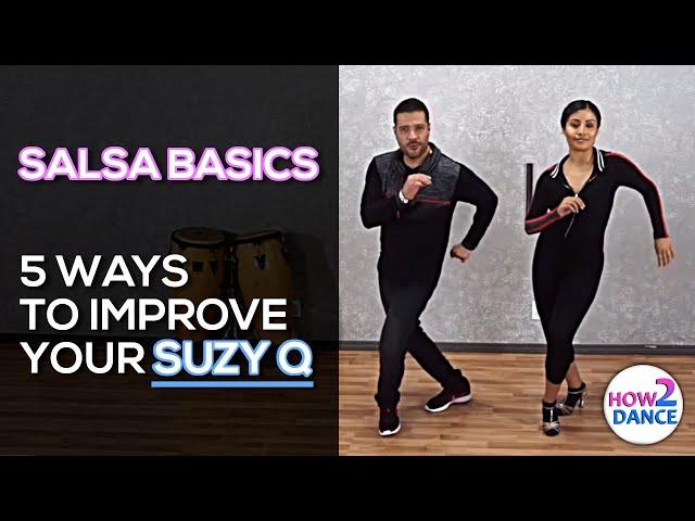 Salsa Basics - 5 Ways to Improve Your Suzy Q | How 2 Dance