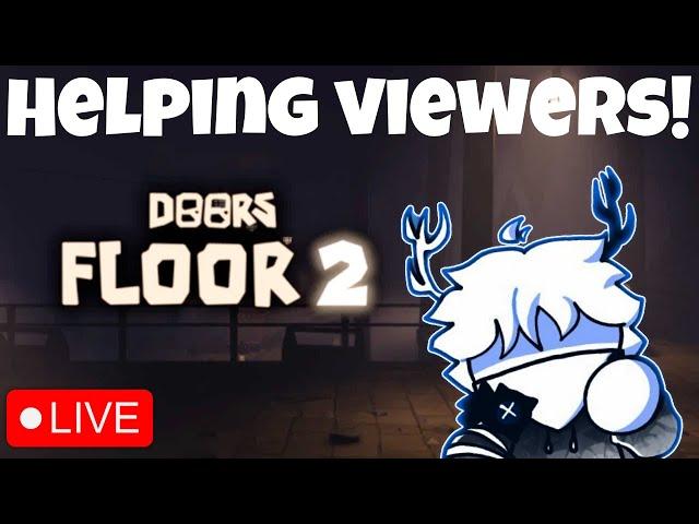 HELPING VIEWERS BEAT DOORS FLOOR 2 LIVE! (Roblox) (Roblox Doors)