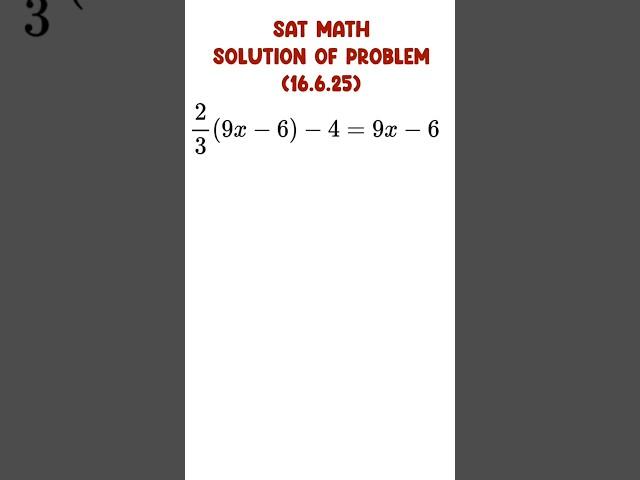  Solution (16.6.25)| SAT Math prep You Can’t Miss! |#digitalsat #satprep #satmath #shorts