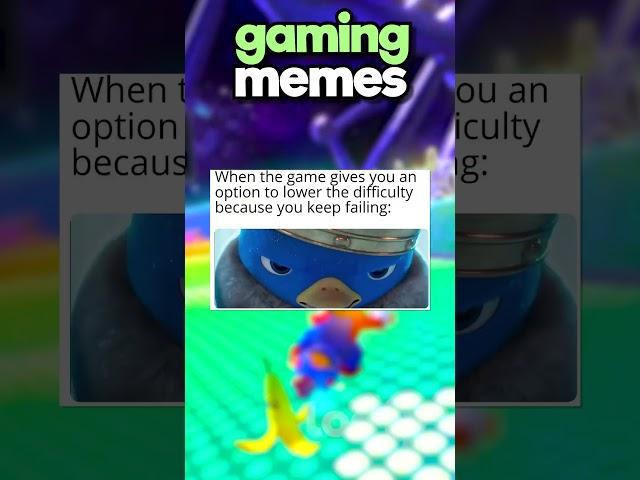 Relatable Gaming Memes 