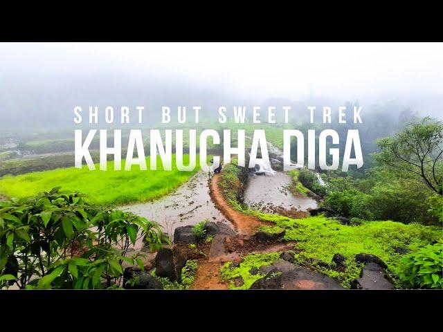 Khanucha diga Trek