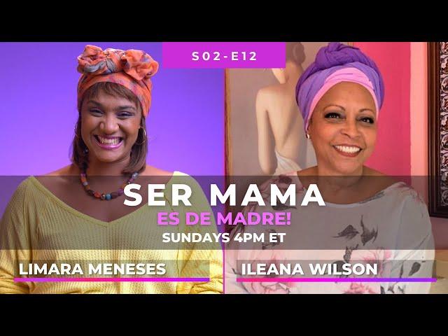 Ileana Wilson y Limara Meneses en Ser mamá es De Madre | S2 · E12