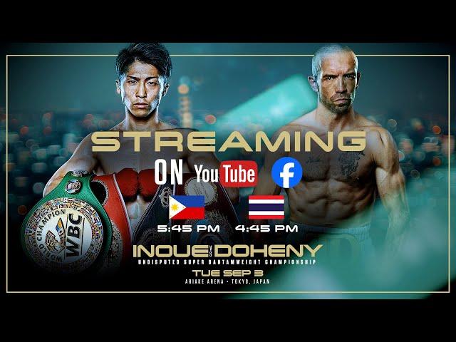 Naoya Inoue vs TJ Doheny | INTERNATIONAL LIVE STREAM