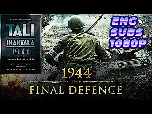 1944: The Final Defence (Tali-Ihantala 2007) [1080p] - full movie with English subtitles