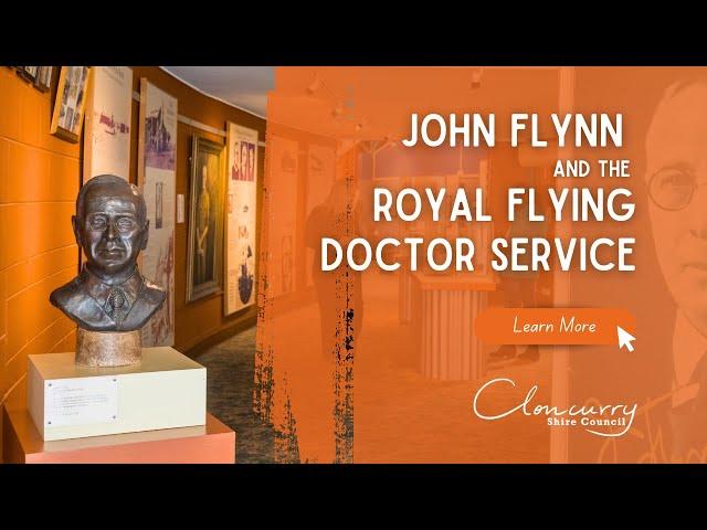 Chinaman Creek Digital Tour | JOHN FLYNN PLACE and the ROYAL FLYING DOCTOR SERVICE