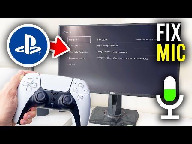 How To Fix Mic Not Working On PS5 - Full Guide