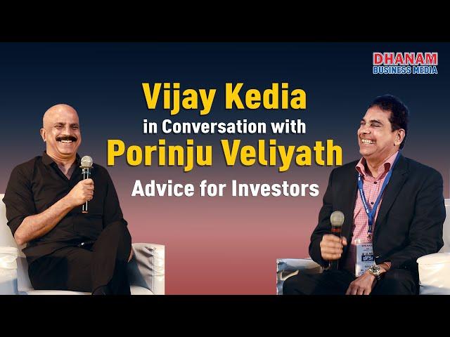 Vijay Kedia and Porinju Veliyath on Stock Market Investing | Dhanam BFSI Summit 2024