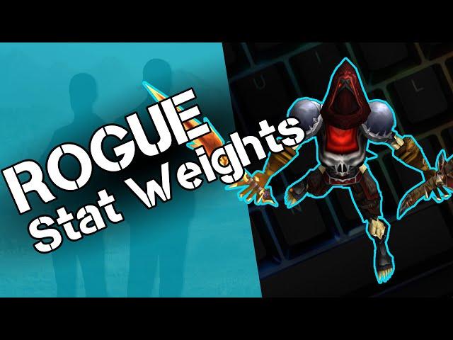 Classic WoW - Rogue Stat Weights