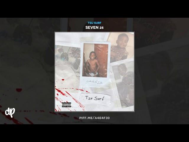 Tsu Surf - 7-25 Interlude [Seven 25]