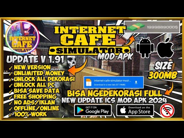 UPDATE‼️Internet Cafe Simulator Mod Apk V1.91 Terbaru 2024 - Unlimited Money & Unlock All