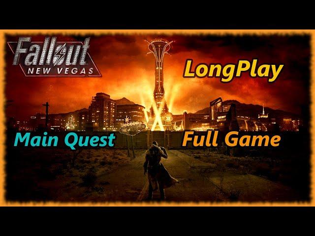 Fallout: New Vegas - Longplay (Main Quest) Full Game Walkthrough (No Commentary)