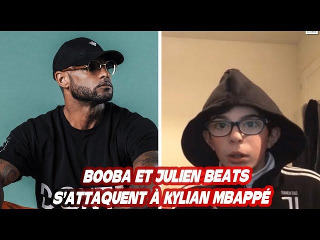 BOOBA ET JULIEN BEATS S'ATTAQUENT À KYLIAN MBAPPÉ