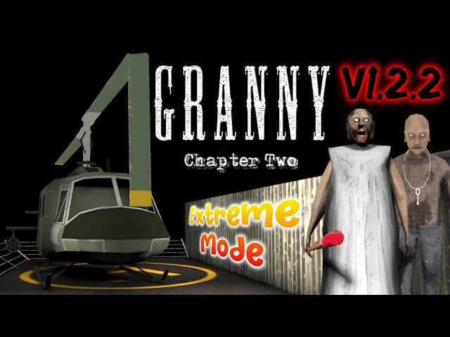 Granny Chapter Two V1.2.2 - Helicopter Escape In Extreme Mode