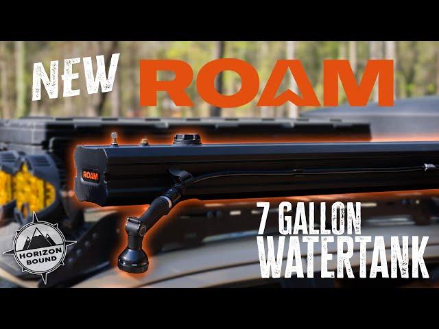 The NEW ROAM 7 Gallon Water Tank!!