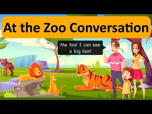 At the Zoo   English Conversation | Learn with Examples