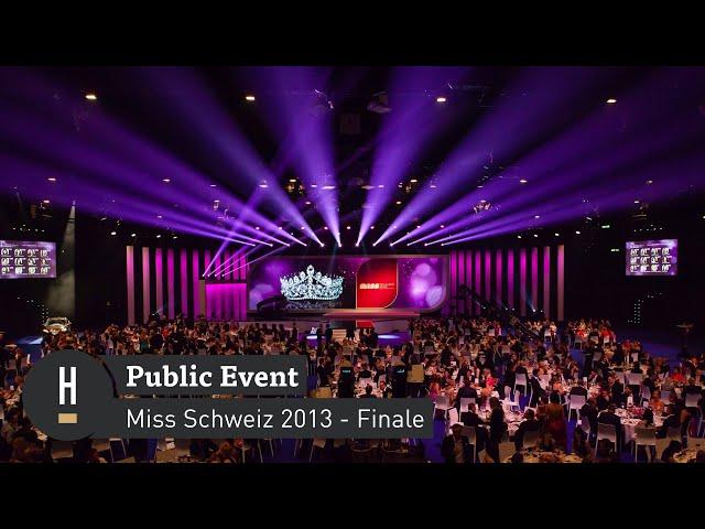 Public Event: Miss Schweiz Wahl 2013 - Finale | Habegger AG