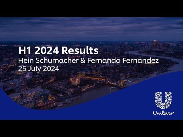 Unilever | H1 2024 | Results | Webcast & Q&A