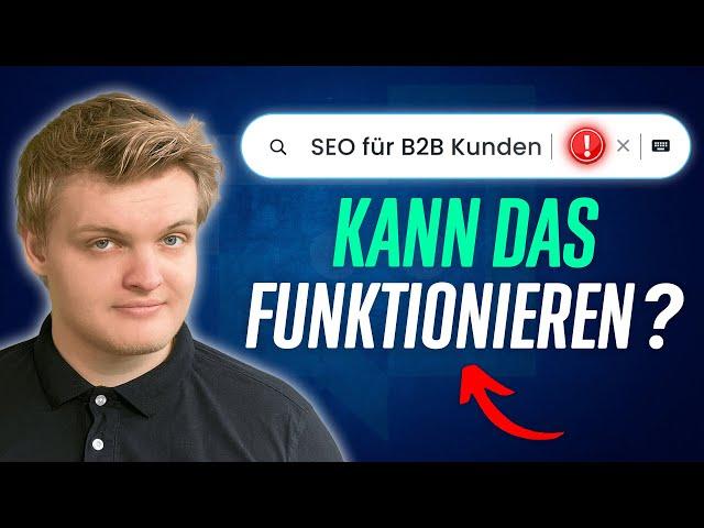 Funktioniert SEO bei B2B Unternehmen?