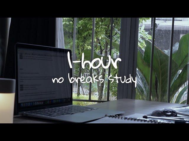 1-hour no breaks study with me | rain atmosphere 