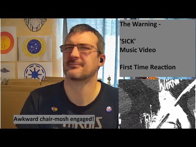 I don't want to be well with The Warning, 'SICK' Music Video - First time reaction