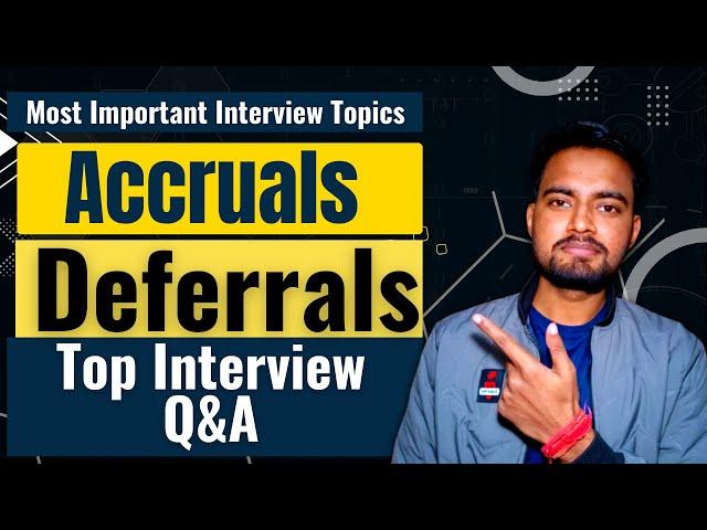 Accruals and Deferrals Concepts Examples and Top 10 Interview Questions | CorporateWala | Accenture