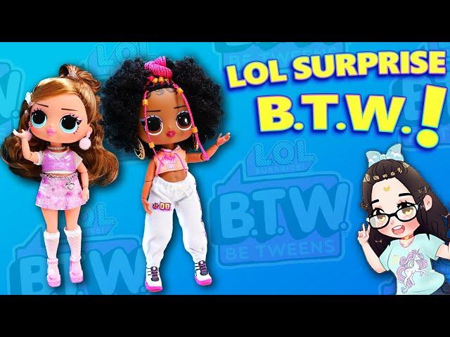 These NEW LOL Surprise Tweens Dolls Are Amazing BTW! - LOL Surprise! B.T.W. Be Tween Doll Unboxing