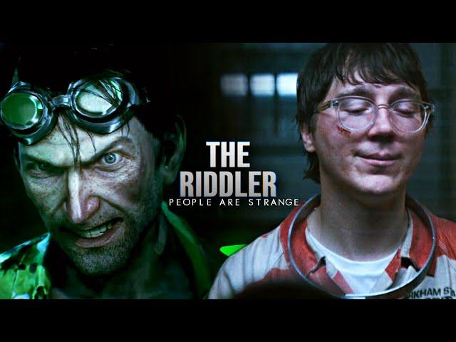 The Riddler | People are Strange