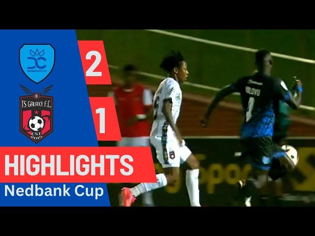 Durban City vs Ts Galaxy | Nedbank Cup Last 16 | Highlights | Goals