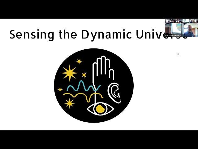 The Sensing the Dynamic Universe (SDU) Project, Paul Green, PhD (Center for Astrophysics)