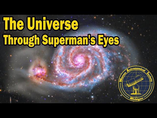 Feature: "The Universe Through Superman's Eyes"