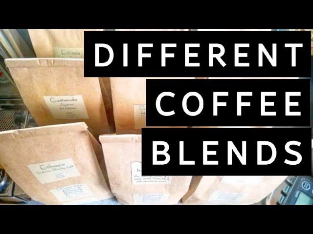 DIFFERENT COFFEE BLENDS