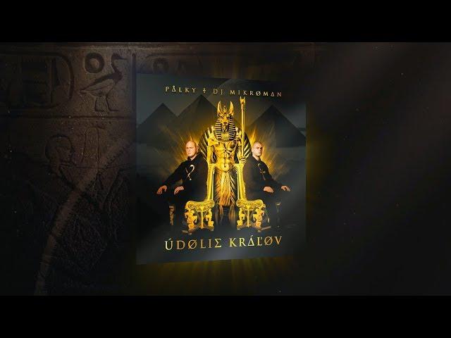 PALKY & DJ MikroMan - ÚDOLIE KRÁĽOV |SNIPPET|