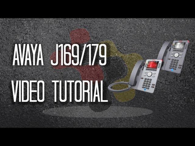 Avaya J169/179 Tutorial