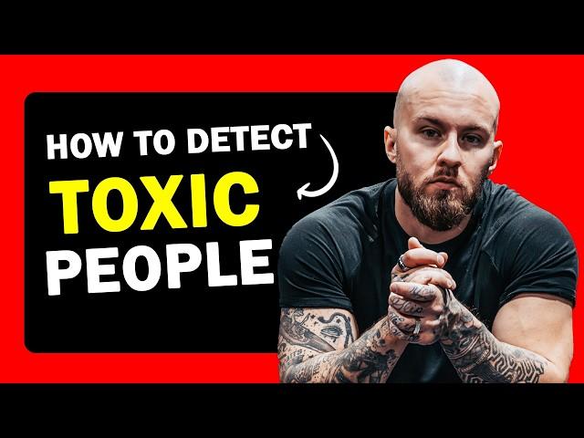 Learn How To DETECT TOXIC People I Cole Da Silva