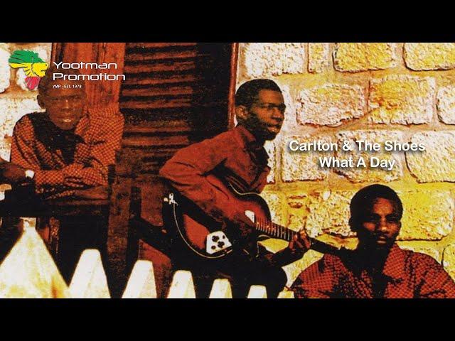 Carlton & The Shoes - What A Day & Dub (1981) HD Quality