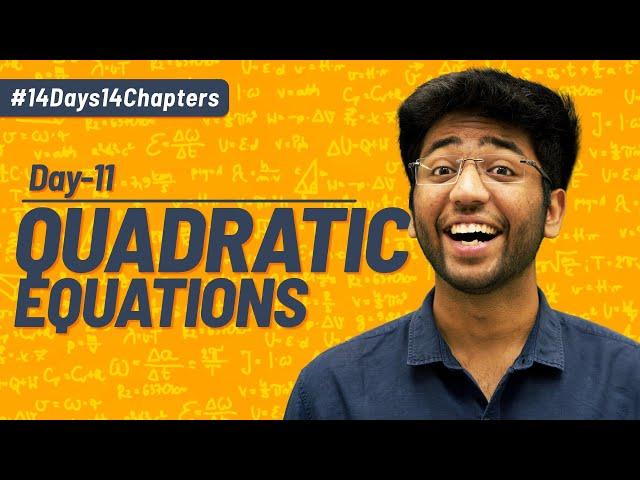 Day 11- Quadratic Equations | Revision & Most Expected Questions | Shobhit Nirwan