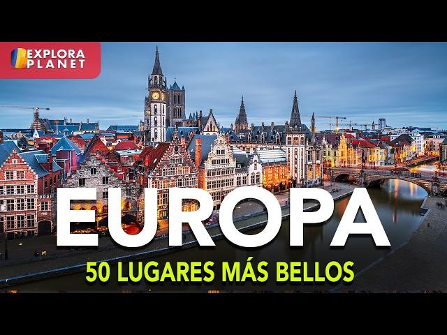 LOS 50 MEJORES LUGARES PARA VISITAR EN EUROPA | MARAVILLAS DE EUROPA