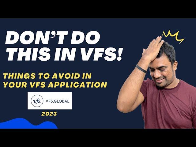 DONT DO THIS IN VFS Global || VFS Global Visa Appointment process and sharing my overall Experience