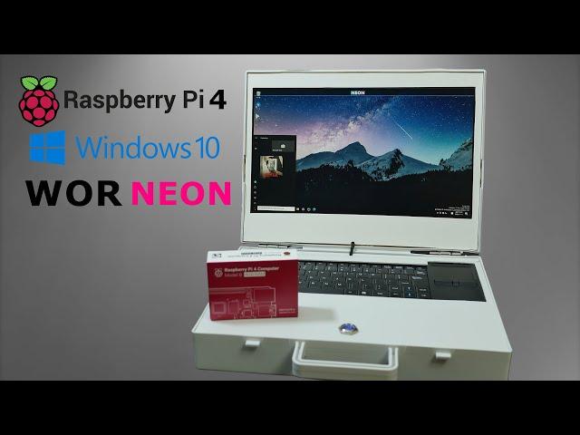 Raspberry Pi 4 Windows - WOR(Windows On Raspberry) How far is it? How to install and use NEON